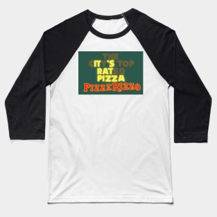 PizzeRizzo: It’s Rat Pizza Baseball T-Shirt